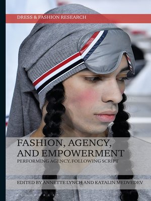 cover image of Fashion, Agency, and Empowerment